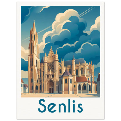 Affiche illustrée Senlis — poster rétro, impression beaux-arts 250g