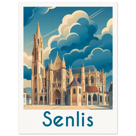 Affiche illustrée Senlis — poster rétro, impression beaux-arts 250g